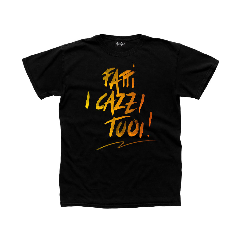 T-Shirt "Fatti I Cazzi Tuoi!" 2024